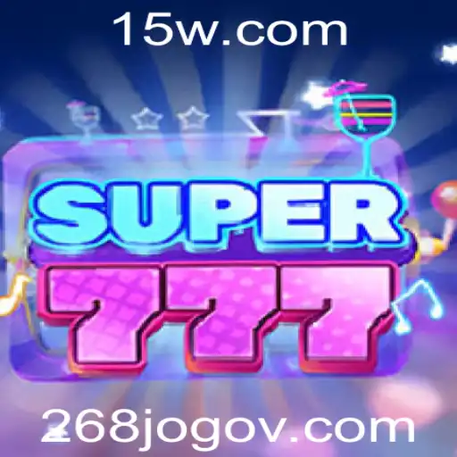 Descobrindo o Fascinante Mundo do Super777: O Jogo Inovador