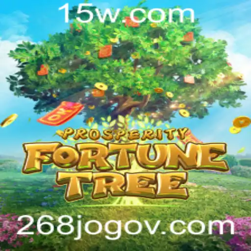 Descubra o Mundo de ProsperityFortuneTree: O Jogo Inovador de 268jogo